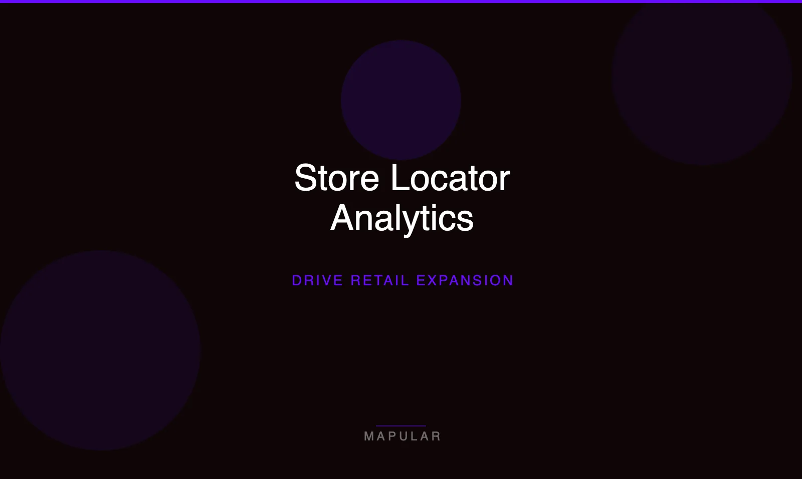 Store Locator Analytics for Retail Expansion: A Practical Guide | Mapular